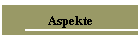 Aspekte
